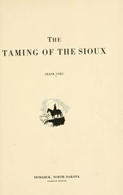 Cover of: The taming of the Sioux