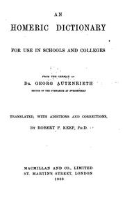 Cover of: An Homeric Dictionary for Use in Schools and Colleges, from the German of Dr. Georg Autenrieth ...