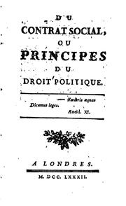 Cover of: Du contrat social, ou Principes du droit politique.. by Jean-Jacques Rousseau