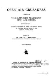 Cover of: Open Air Crusaders: A Report of the Elizabeth McCormick Open Air School ...