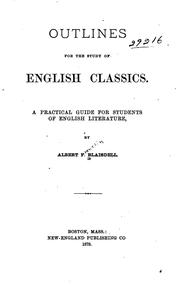 Cover of: Outlines for the Study of English Classics: A Practical Guide for Students ... by Albert Franklin Blaisdell