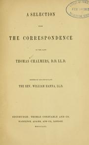 Cover of: selection from the correspondence of Thomas Chalmers