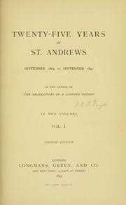 Twenty-five years of St. Andrews, September 1865 to September 1890.