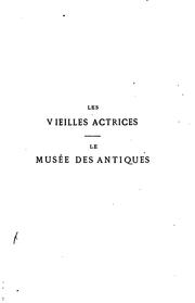 Cover of: Les vieilles actrices: Le musée des antiques ...