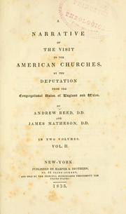 Cover of: A narrative of the visit to the American churches by Reed, Andrew