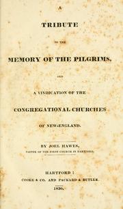 Cover of: A tribute to the memory of the Pilgrims: and a vindication of the Congregational churches of New England.