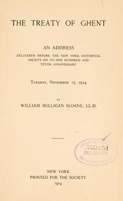 Cover of: treaty of Ghent | William Milligan Sloane