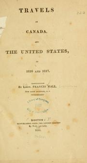 Cover of: Travels in Canada, and the United States, in 1816 and 1817.