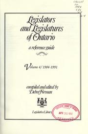 Cover of: Legislators and legislatures of Ontario: a reference guide