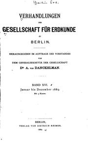 Cover of: Verhandlungen der Gesellschaft für Erdkunde zu Berlin by Gesellschaft für Erdkunde zu Berlin, Gesellschaft für Erdkunde zu Berlin