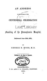 Cover of: An Address on the occasion of the centennial celebration of the founding of the Pennsylvania ...