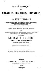 Cover of: Traité pratique des maladies des voies urinaires by Sir Henry Thompson