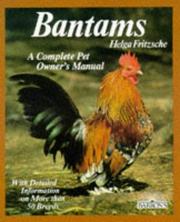 Cover of: Bantams: husbandry and care, diseases, and breeding, with a special chapter on understanding bantams