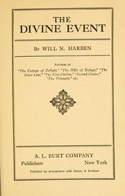 Cover of: The divine event by Will N. Harben, Will N. Harben