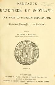 Cover of: Ordnance gazetteer of Scotland: a survey of Scottish topography