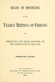 Cover of: Rules of discipline of the Yearly Meeting of Friends by Philadelphia Yearly Meeting of the Religious Society of Friends