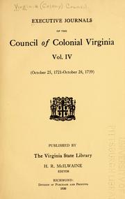 Cover of: Executive journals of the Council of Colonial Virginia. by Virginia. Council., Virginia. Council.