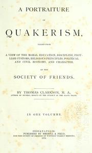 Cover of: A portraiture of Quakerism by Thomas Clarkson