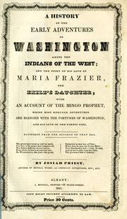 A history of the early adventures of Washington among the Indians of the west by Priest, Josiah