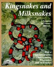 Cover of: Kingsnakes and milksnakes by Ronald G. Markel