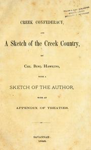 Cover of: Creek confederacy and a sketch of the Creek country