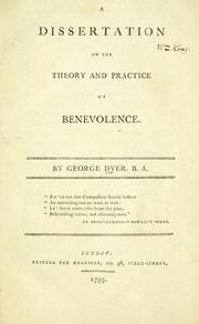 Cover of: dissertation on the theory and practice of benevolence | George Dyer