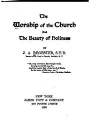 Cover of: The Worship of the Church and the Beauty of Holiness