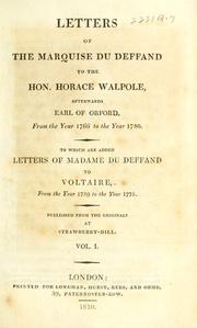 Cover of: Letters of the Marquise Du Deffand to the Hon. Horace Walpole by Marie de Vichy Chamrond marquise du Deffand