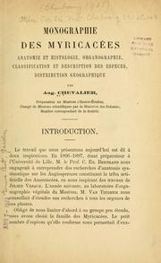 Cover of: Monographie des Myricacées: anatomie et histologie, organographie, classification et description des espèces, distribution géographique