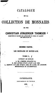 Cover of: Catalogue de la collection de monnaies by Christian Jürgensen Thomsen, Kirstian Sofus August Erslev, Fredrick Christopher Krohn , Peter Michael Johan Brock, L. A. Laessøe