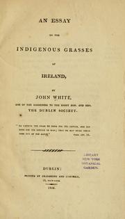 An essay on the indigenous grasses of Ireland by John White