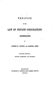Cover of: Treatise on the Law of Private Corporations Aggregate