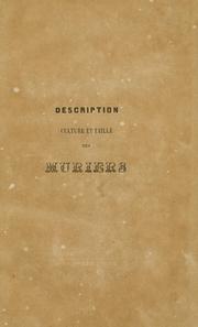 Cover of: Description culture et taille des muriers by N. C. Seringe