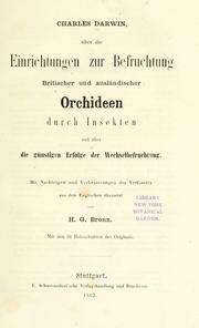 On the various contrivances by which British and foreign orchids are fertilised by insects by Charles Darwin