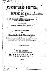 Cover of: Constituição politica do imperio do Brazil seguida do acto addicional, etc