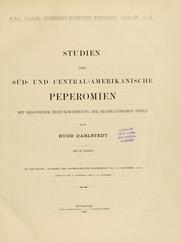 Cover of: Studien über süd- und central-Amerikanische Peperomien by Hugo Dahlstedt