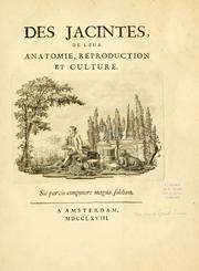 Cover of: Des jacintes, de leur anatomie, reproduction et culture.