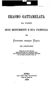 Cover of: Erasmo Gattamelata da Narni: suoi monumenti e sua famiglia
