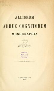 Cover of: Alliorum adhuc cognitorum monographia