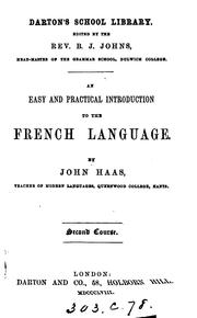 Cover of: Easy and practical introduction to the French language (founded on dr. Ahn's Practical method of ...