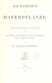 Cover of: Das Wachstum der Haferpflanze. by Rudolf Friedrich Eugen Arendt