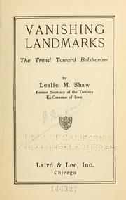 Cover of: Vanishing landmarks by Leslie M. Shaw