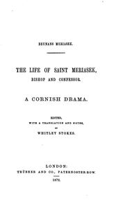 Cover of: Beunans Meriasek: The Life of Saint Meriasek, Bishop and Confessor. A ...