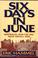 Cover of: Six days in June