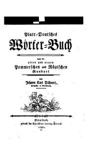 Platt-deutsches Wörter-buch: Nach der alten und neuen Pommerschen und Rügischen Mundart by Johann Carl Dähnert