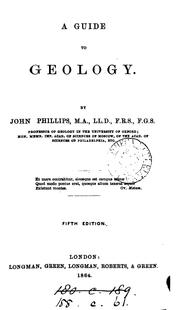 Cover of: A guide to geology by John Phillips, John Phillips