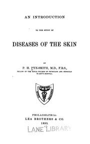 Cover of: An Introduction to the study of diseases of the skin by Philip Henry Pye -Smith