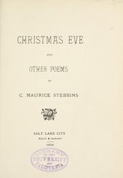 Christmas eve, and other poems by Stebbins, Charles M.