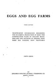 Cover of: Eggs and Egg Farms: Trustworthy Information Regarding the Successful Production of Eggs--the ...