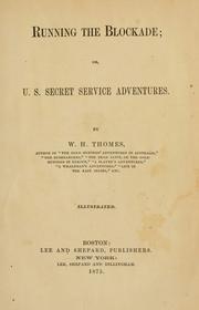 Cover of: Running the blockade: or, U. S. Secret Service adventures.